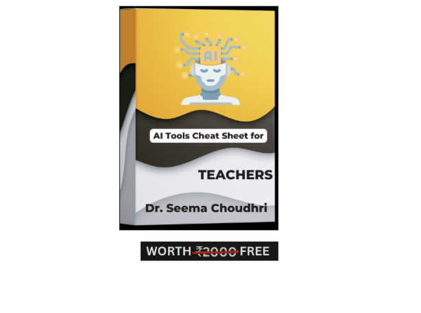 AI Tools Cheat Sheet for Teachers (Worth ₹2000 Free)